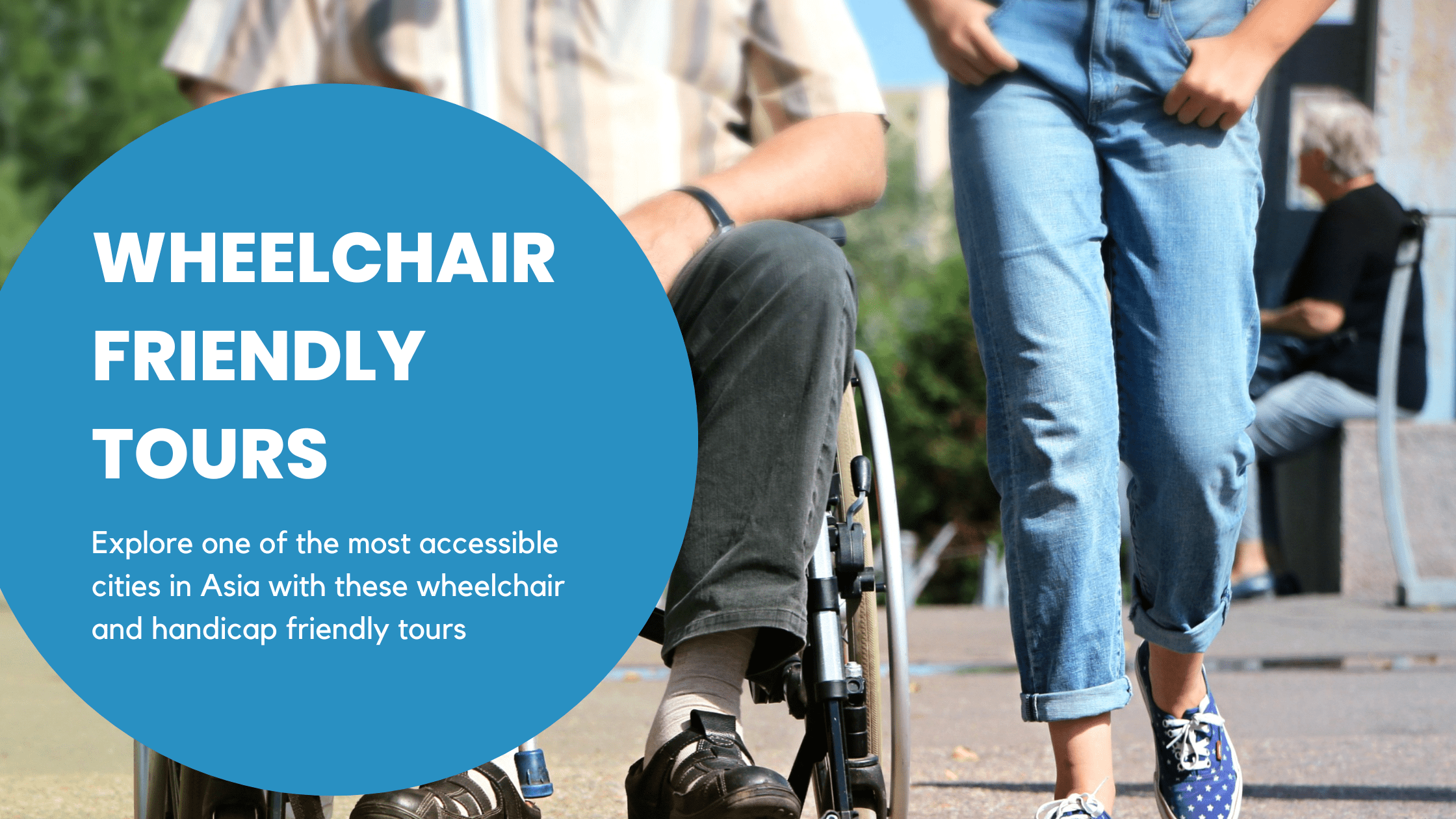 5 wheelchair friendly tours in Singapore