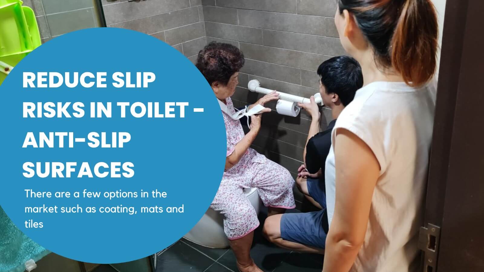 Reduce slip risks in toilet - Anti-Slip surfaces