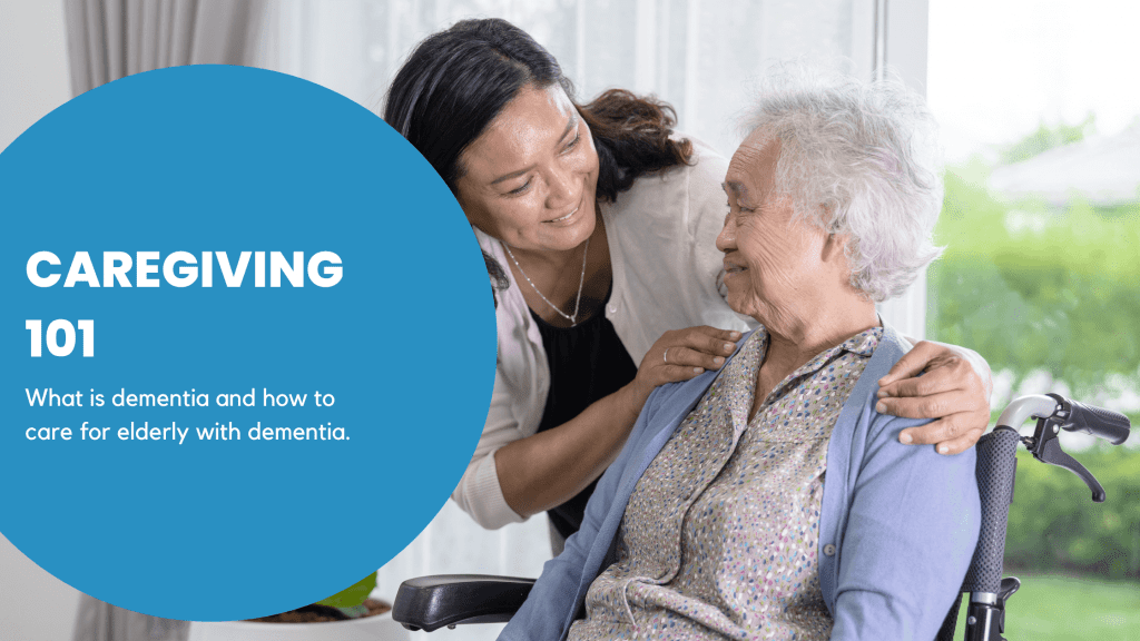 Caregiving 101: Dementia