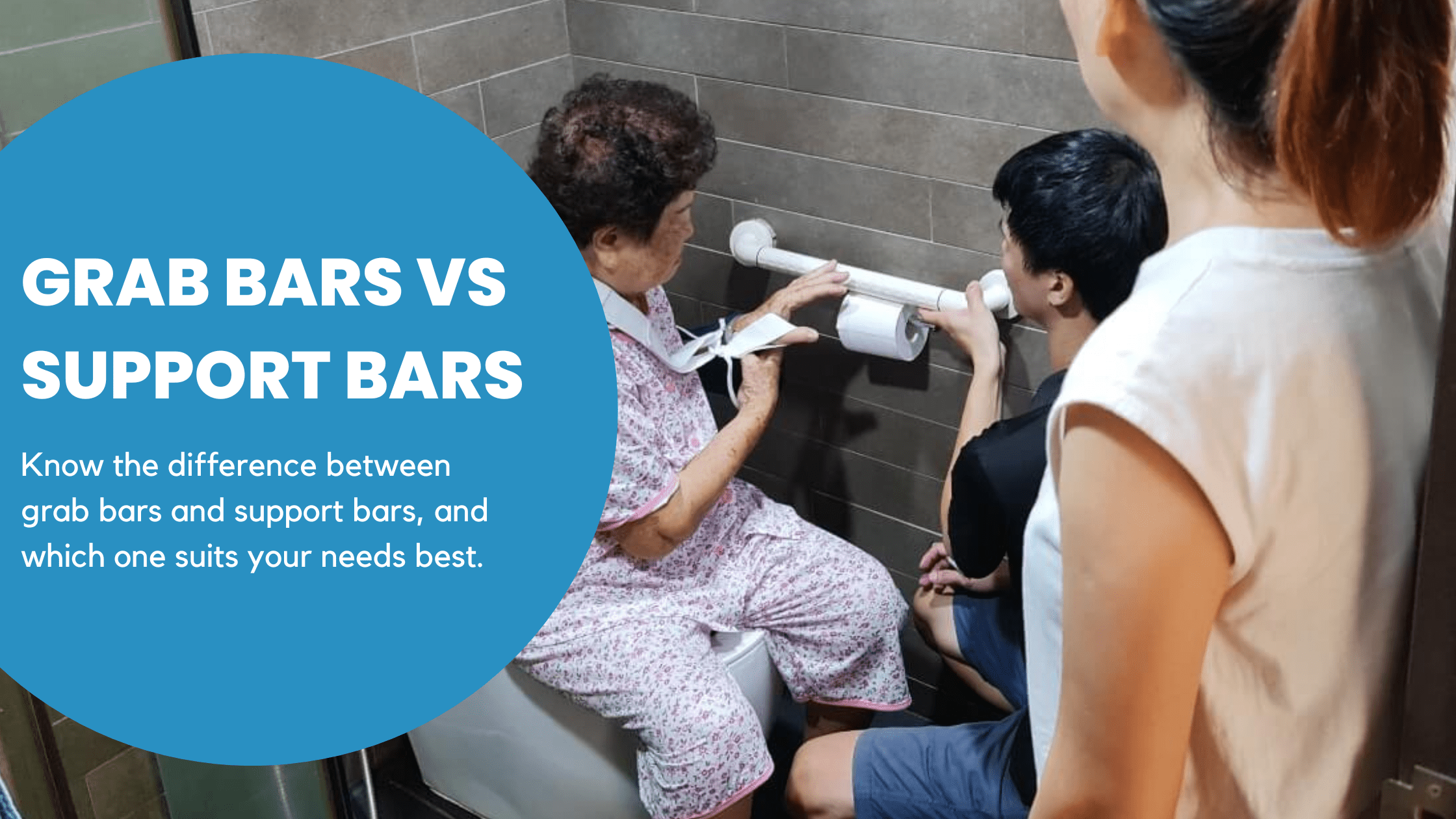 Grab bars vs support bars