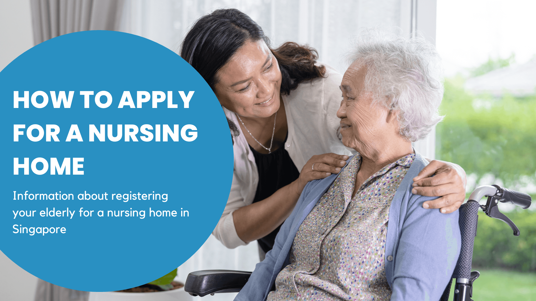 How to Register your Elderly for a Nursing Home