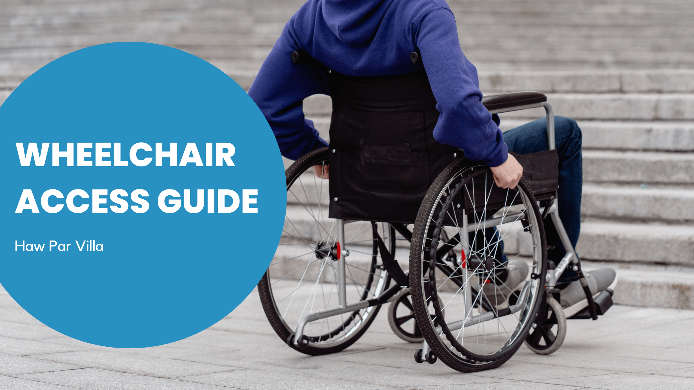 Wheelchair Access Guide Haw Par Villa
